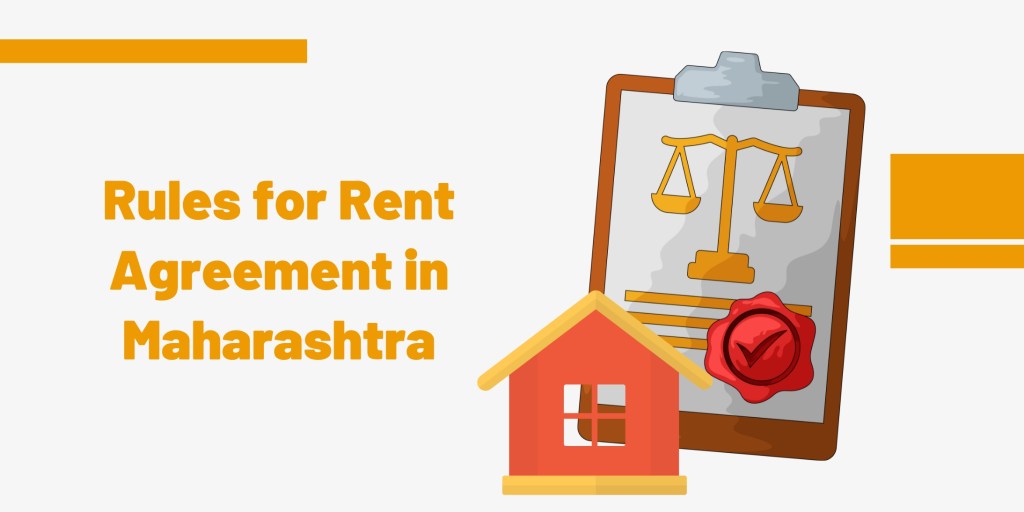 Rules for Rent Agreement in Maharashtra