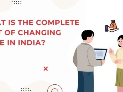 What is the Complete Cost of Changing Name in&nbsp;India?